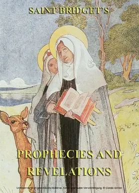  The Prophecies and Revelations of Saint Bridget of Sweden | eBook | Sack Fachmedien