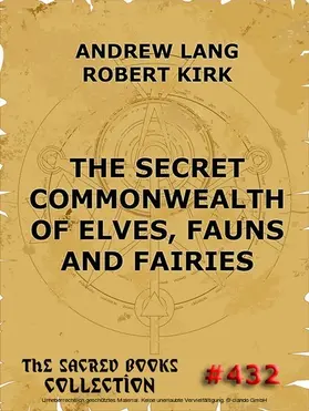 Lang / Kirk |  The Secret Commonwealth of Elves, Fauns & Fairies | eBook | Sack Fachmedien