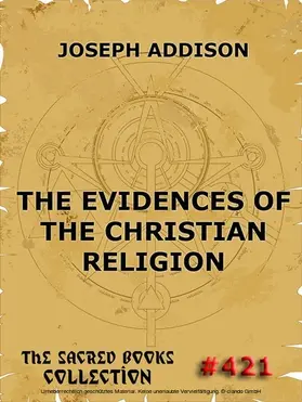 Addison |  The Evidences Of The Christian Religion | eBook | Sack Fachmedien
