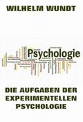 Wundt |  Die Aufgaben der experimentellen Psychologie | eBook | Sack Fachmedien