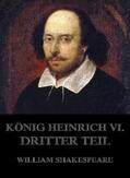 Shakespeare |  König Heinrich VI., Dritter Teil | eBook | Sack Fachmedien