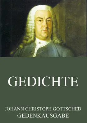 Gottsched |  Gedichte | eBook | Sack Fachmedien