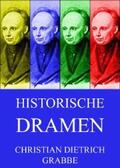 Grabbe |  Historische Dramen | eBook | Sack Fachmedien