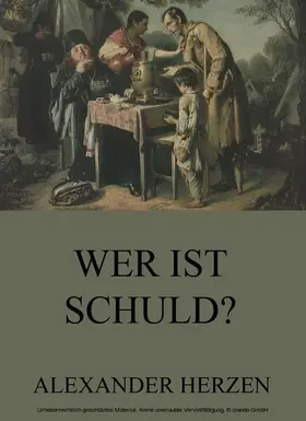Herzen |  Wer ist schuld? | eBook | Sack Fachmedien
