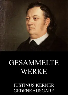 Kerner |  Gesammelte Werke | eBook | Sack Fachmedien