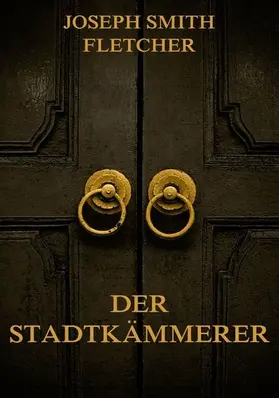 Fletcher |  Der Stadtkämmerer | eBook | Sack Fachmedien