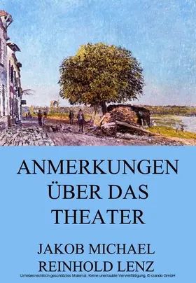 Lenz |  Anmerkungen über das Theater | eBook | Sack Fachmedien