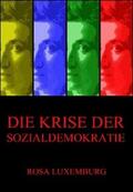 Luxemburg |  Die Krise der Sozialdemokratie | eBook | Sack Fachmedien