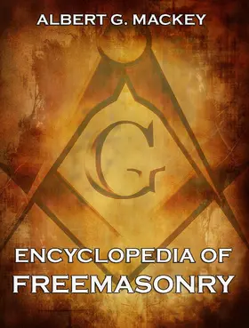 Mackey |  Encyclopedia Of Freemasonry | eBook | Sack Fachmedien