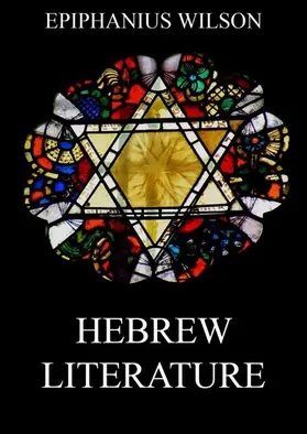 Wilson |  Hebrew Literature | eBook | Sack Fachmedien
