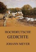 Meyer |  Hochdeutsche Gedichte | eBook | Sack Fachmedien