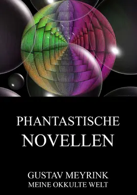 Meyrink |  Phantastische Novellen | eBook | Sack Fachmedien