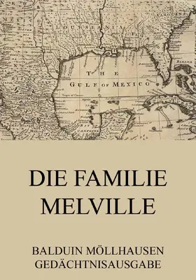 Möllhausen |  Die Familie Melville | eBook | Sack Fachmedien
