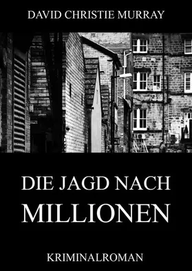 Murray |  Die Jagd nach Millionen | eBook | Sack Fachmedien