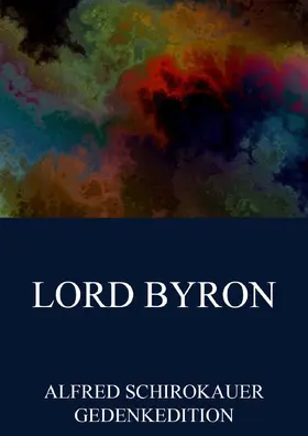 Schirokauer |  Lord Byron | eBook | Sack Fachmedien