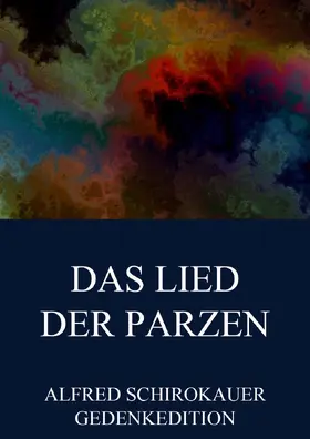 Schirokauer |  Das Lied der Parzen | eBook | Sack Fachmedien