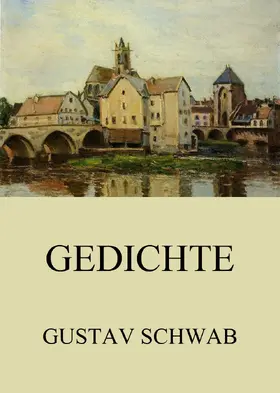 Schwab |  Gedichte | eBook | Sack Fachmedien