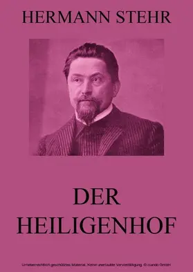 Stehr |  Der Heiligenhof | eBook | Sack Fachmedien