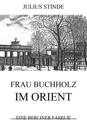 Stinde |  Frau Buchholz im Orient | eBook | Sack Fachmedien