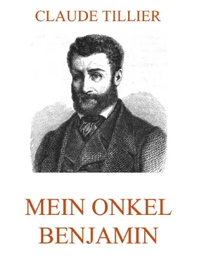 Tillier |  Mein Onkel Benjamin | eBook | Sack Fachmedien