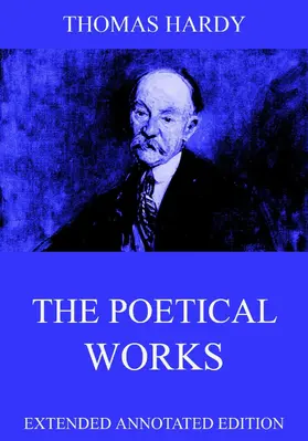 Hardy |  The Poetical Works Of Thomas Hardy | eBook | Sack Fachmedien