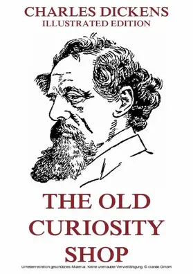 Dickens |  The Old Curiosity Shop | eBook | Sack Fachmedien
