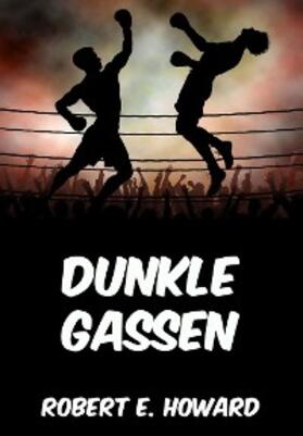 Howard | Dunkle Gassen | E-Book | sack.de