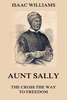 Williams |  Aunt Sally - The Cross The Way To Freedom | eBook | Sack Fachmedien