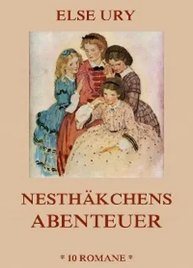 Ury |  Nesthäkchens Abenteuer | eBook | Sack Fachmedien
