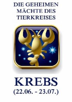 Beck | Die geheimen Mächte des Tierkreises - Der Krebs | E-Book | sack.de