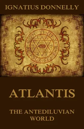Donnelly |  Atlantis, The Antediluvian World | eBook | Sack Fachmedien