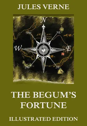 Verne |  The Begum's Fortune | eBook | Sack Fachmedien