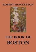 Shackleton |  The Book of Boston | eBook | Sack Fachmedien