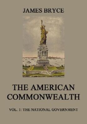 Bryce |  The American Commonwealth | eBook | Sack Fachmedien