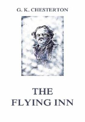 Chesterton |  The Flying Inn | eBook | Sack Fachmedien