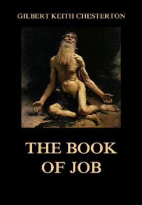 Chesterton |  The Book of Job | eBook | Sack Fachmedien