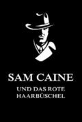 Beck |  Sam Caine und das rote Haarbüschel | eBook | Sack Fachmedien