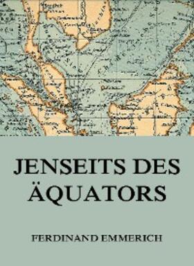 Emmerich |  Jenseits des Äquators | eBook | Sack Fachmedien