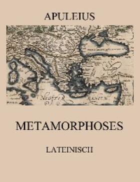 Apuleius |  Metamorphoses | eBook | Sack Fachmedien