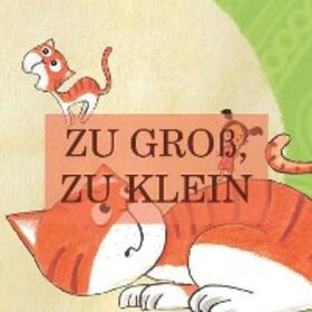 Beck |  Zu groß! Zu klein! | eBook | Sack Fachmedien