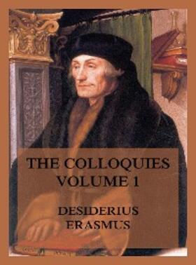Erasmus | The Colloquies, Volume 1 | E-Book | www.sack.de