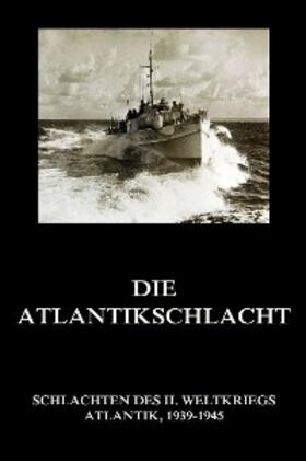 Beck |  Die Atlantikschlacht | eBook | Sack Fachmedien