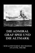 Beck |  Die Admiral Graf Spee und die Altmark | eBook | Sack Fachmedien