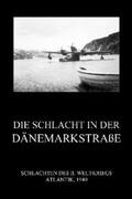 Beck |  Die Schlacht in der Dänemarkstraße | eBook | Sack Fachmedien