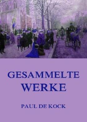Kock |  Gesammelte Werke | eBook | Sack Fachmedien