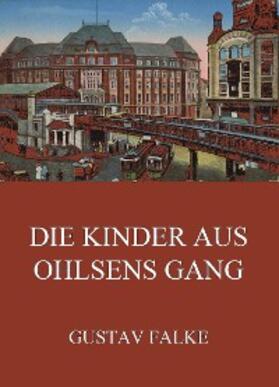 Falke |  Die Kinder aus Ohlsens Gang | eBook | Sack Fachmedien