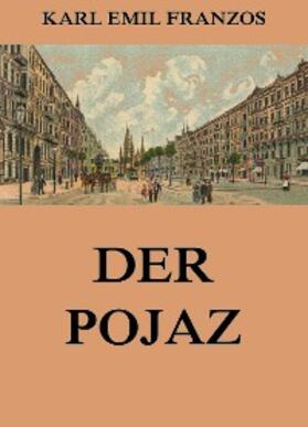 Franzos |  Der Pojaz | eBook | Sack Fachmedien
