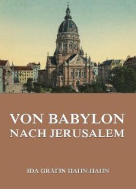 Hahn-Hahn |  Von Babylon nach Jersusalem | eBook | Sack Fachmedien