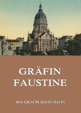 Hahn-Hahn |  Gräfin Faustine | eBook | Sack Fachmedien
