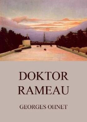 Ohnet |  Doktor Rameau | eBook | Sack Fachmedien